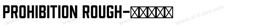 Prohibition Rough字体转换